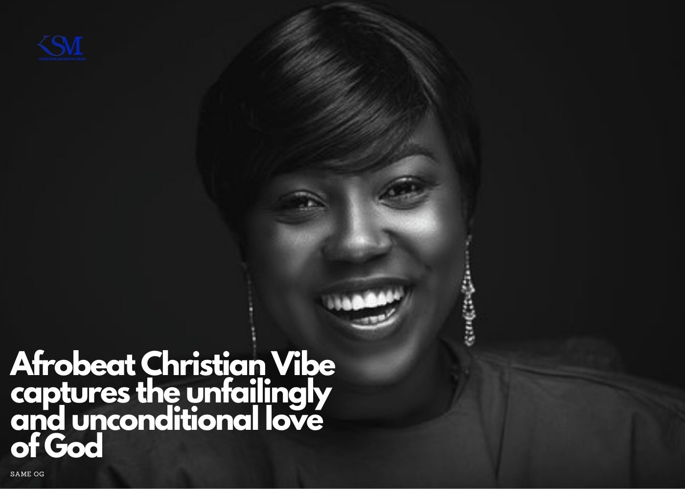 Afrobeat Christian Vibe captures the unfailingly and unconditional love of God