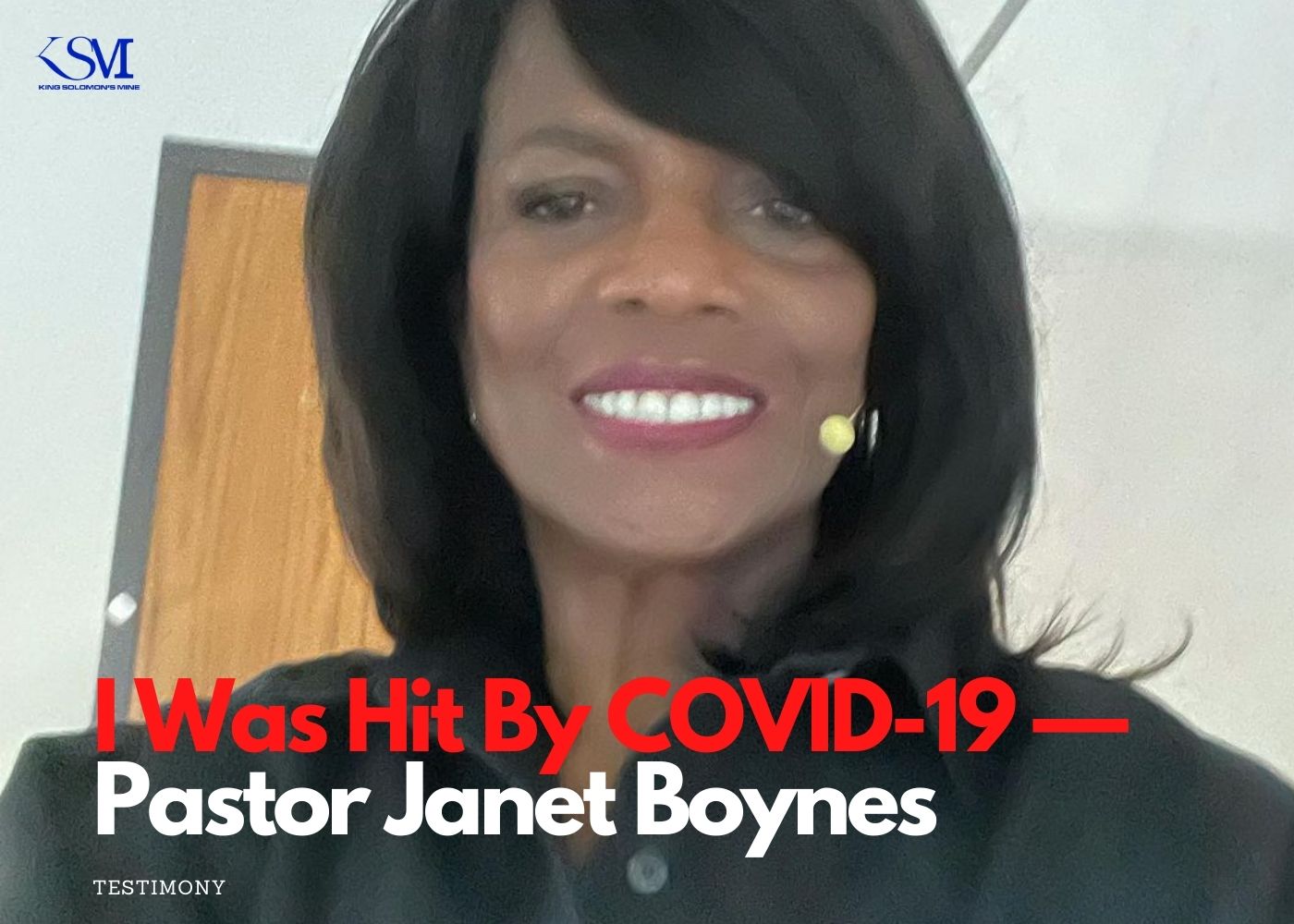 TESTIMONY: I Was Hit By COVID-19 â€”Pastor Janet Boynes