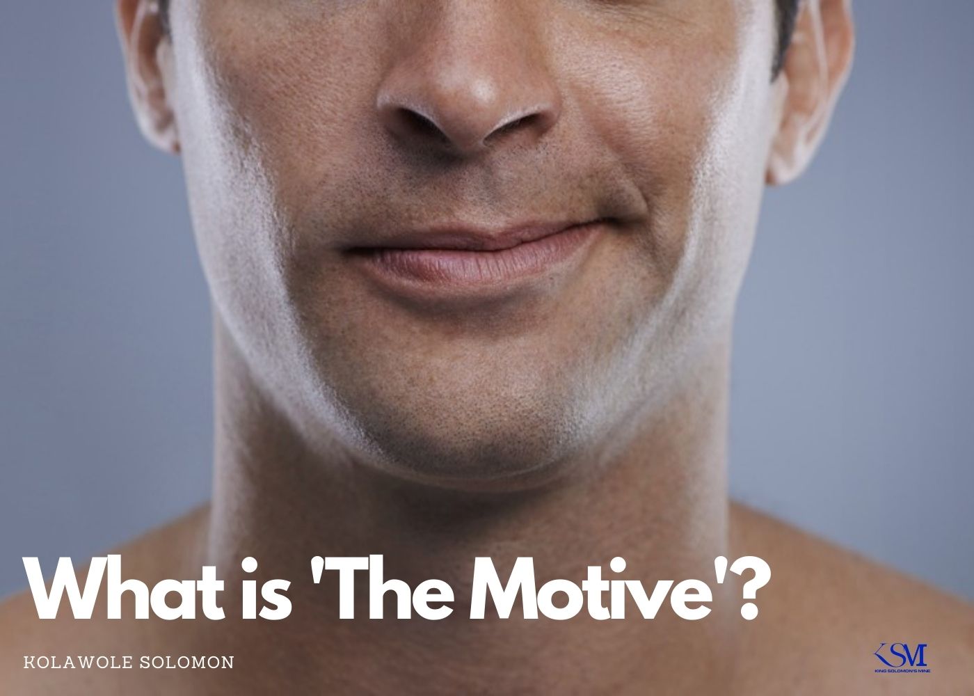 What is 'The Motive'?